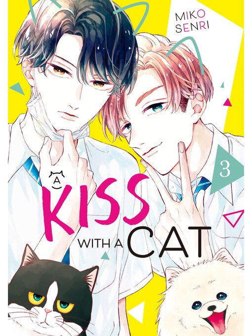 Title details for A Kiss with a Cat, Volume 3 by Miko Senri - Available